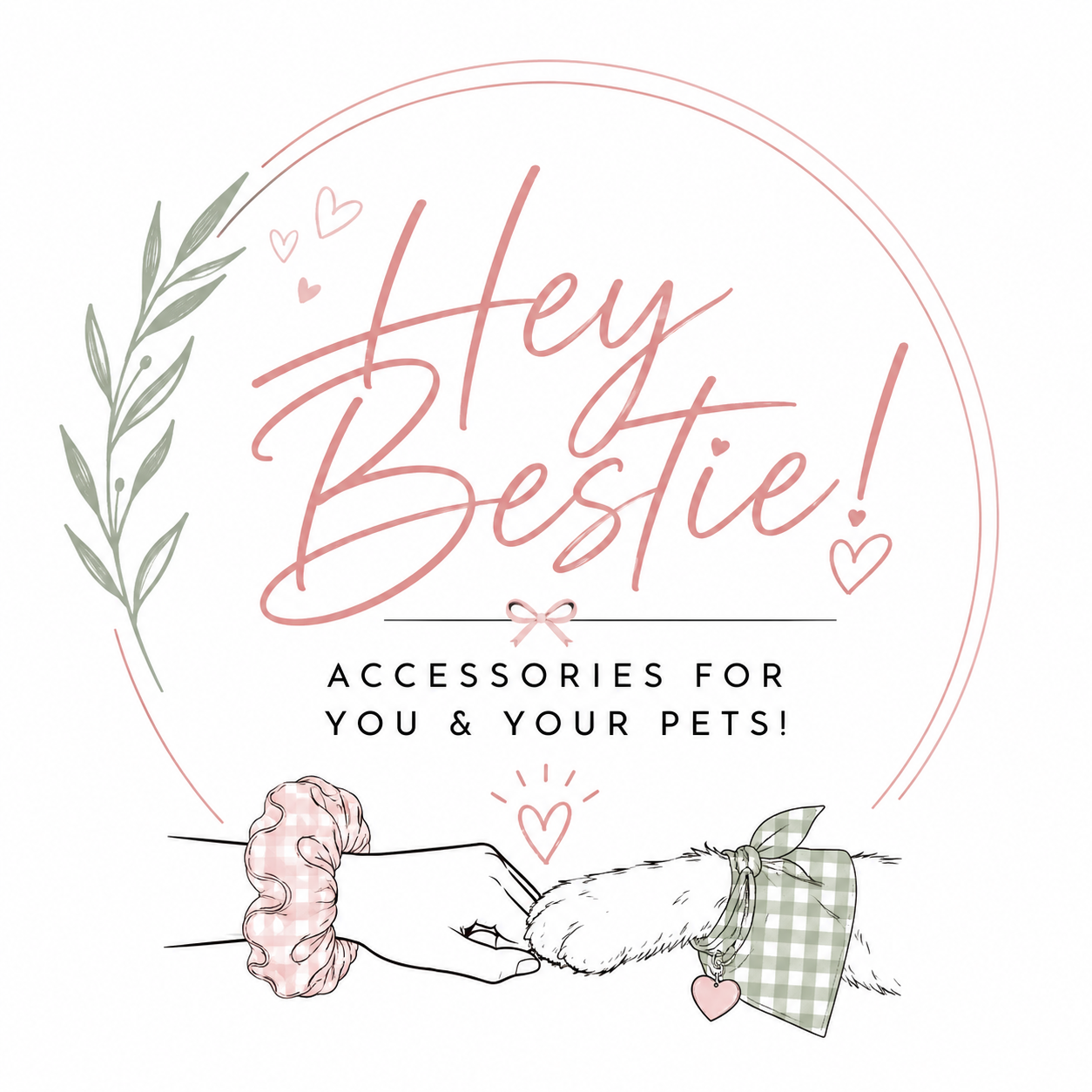 Hey Bestie Accessories 